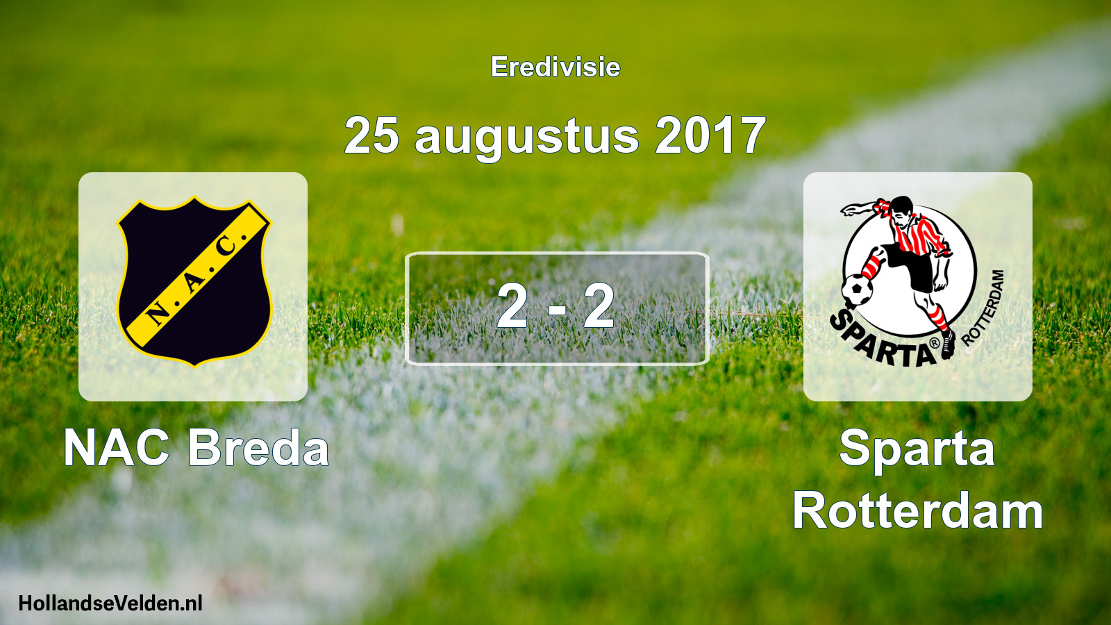 Total number of matches played: NAC Breda - Sparta Rotterdam 2 - 2 (25 August 2017)