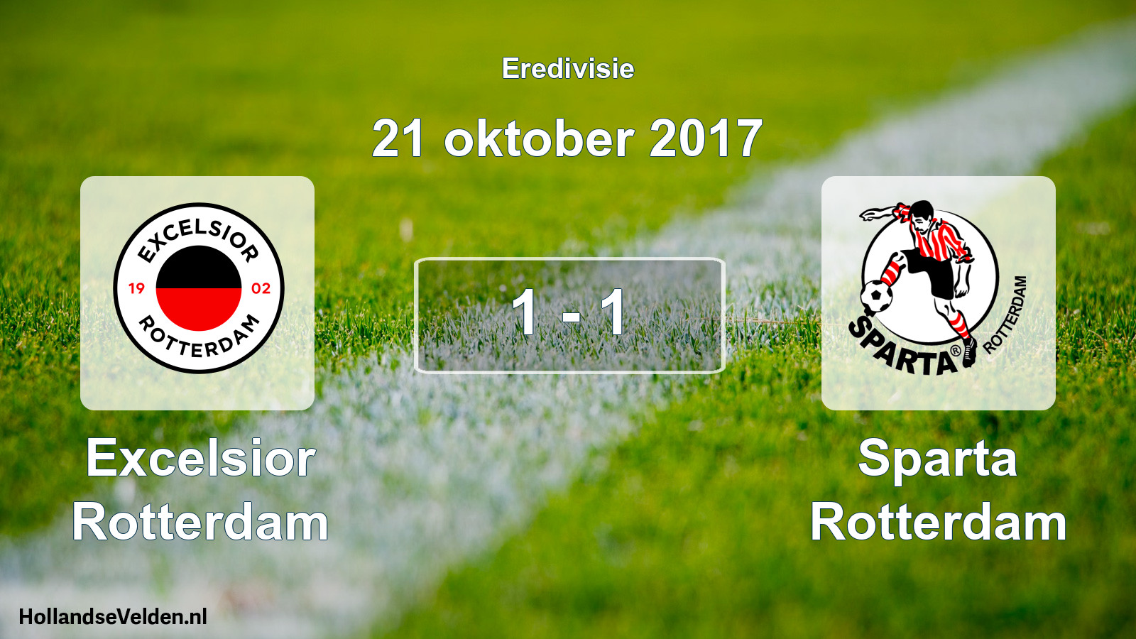 Total number of matches played: Excelsior Rotterdam - Sparta Rotterdam 1 - 1 (21 October 2017)