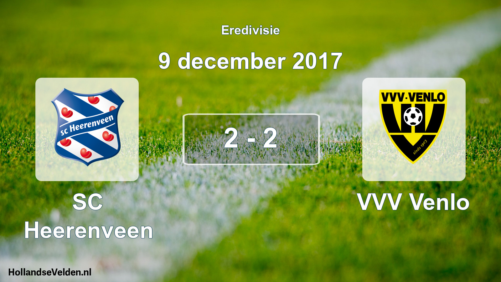 Total number of matches played: SC Heerenveen - VVV Venlo 2 - 2 (9 December 2017)