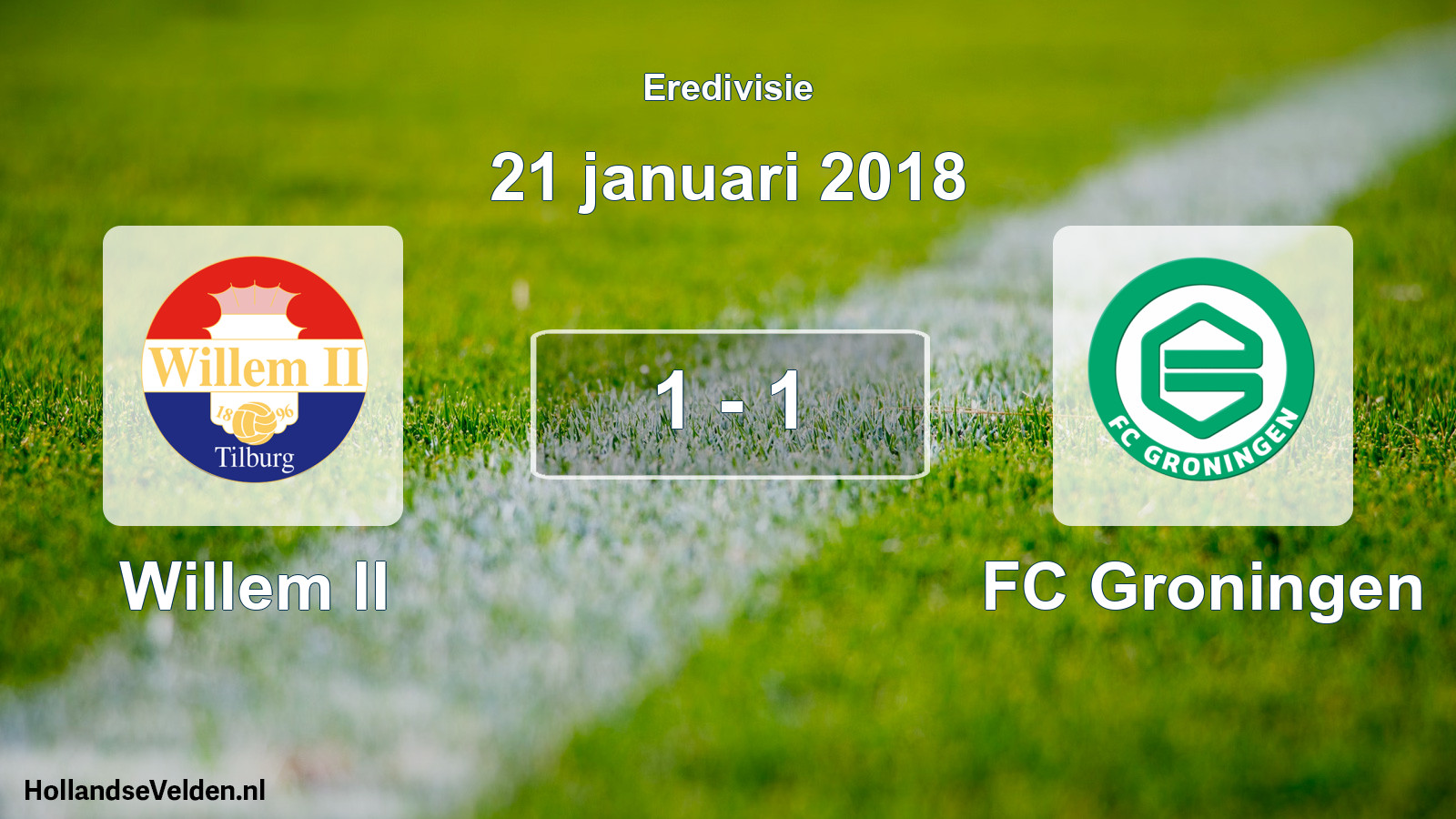 Total number of matches played: Willem II - FC Groningen 1 - 1 (21 January 2018)