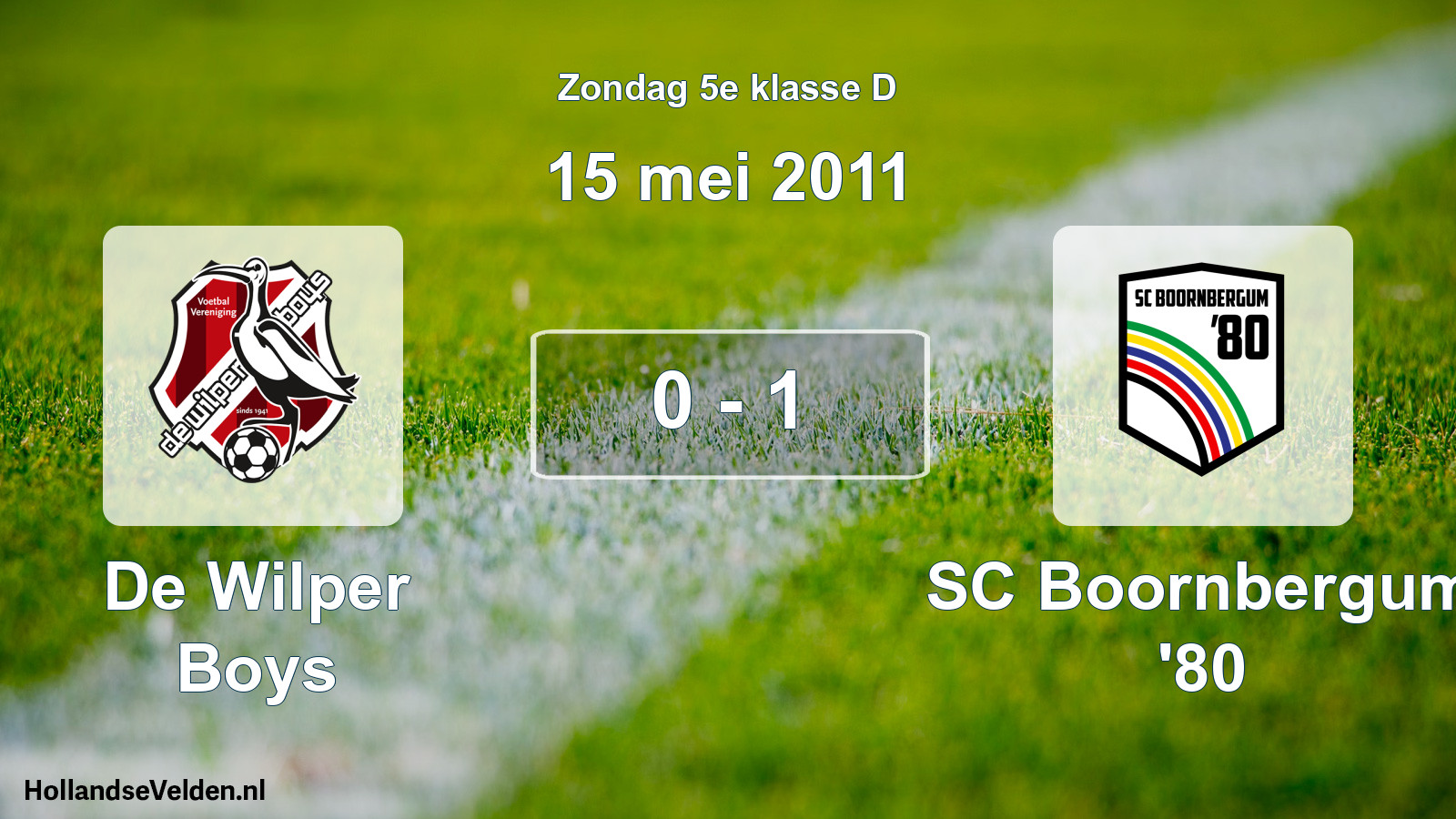 Total number of matches played: De Wilper Boys - SC Boornbergum '80 0 - 1 (15 May 2011)