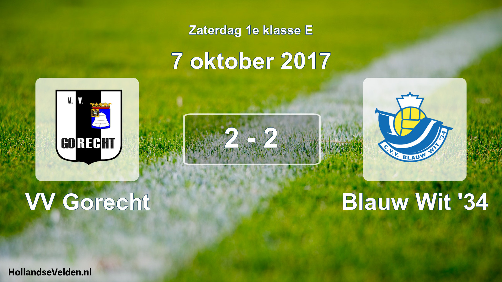 Total number of matches played: VV Gorecht - Blauw Wit '34 2 - 2 (7 October 2017)