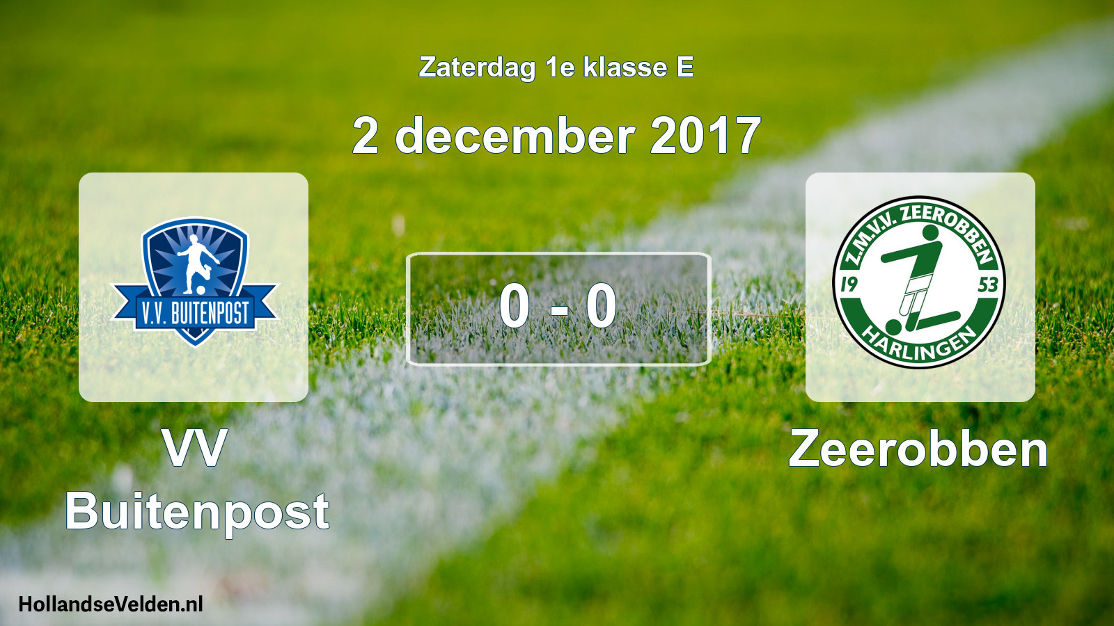 Total number of matches played: VV Buitenpost - Zeerobben 0 - 0 (2 December 2017)