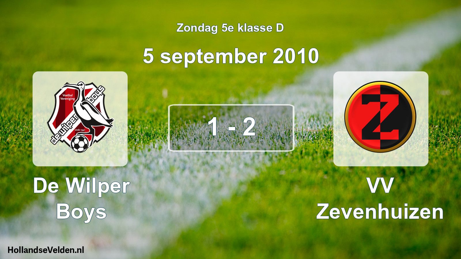 Total number of matches played: De Wilper Boys - VV Zevenhuizen 1 - 2 (5 September 2010)