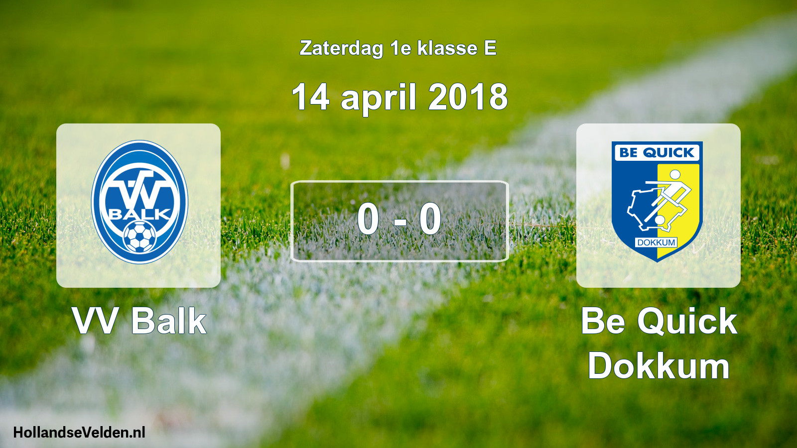Total number of matches played: VV Balk - Be Quick Dokkum 0 - 0 (14 April 2018)