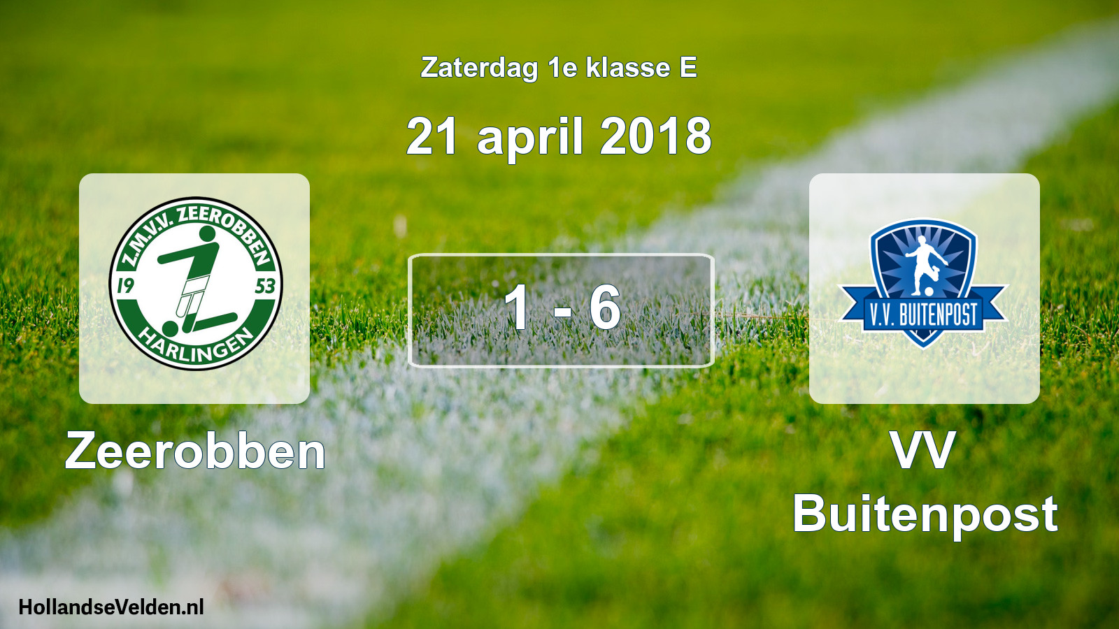 Total number of matches played: Zeerobben - VV Buitenpost 1 - 6 (21 April 2018)