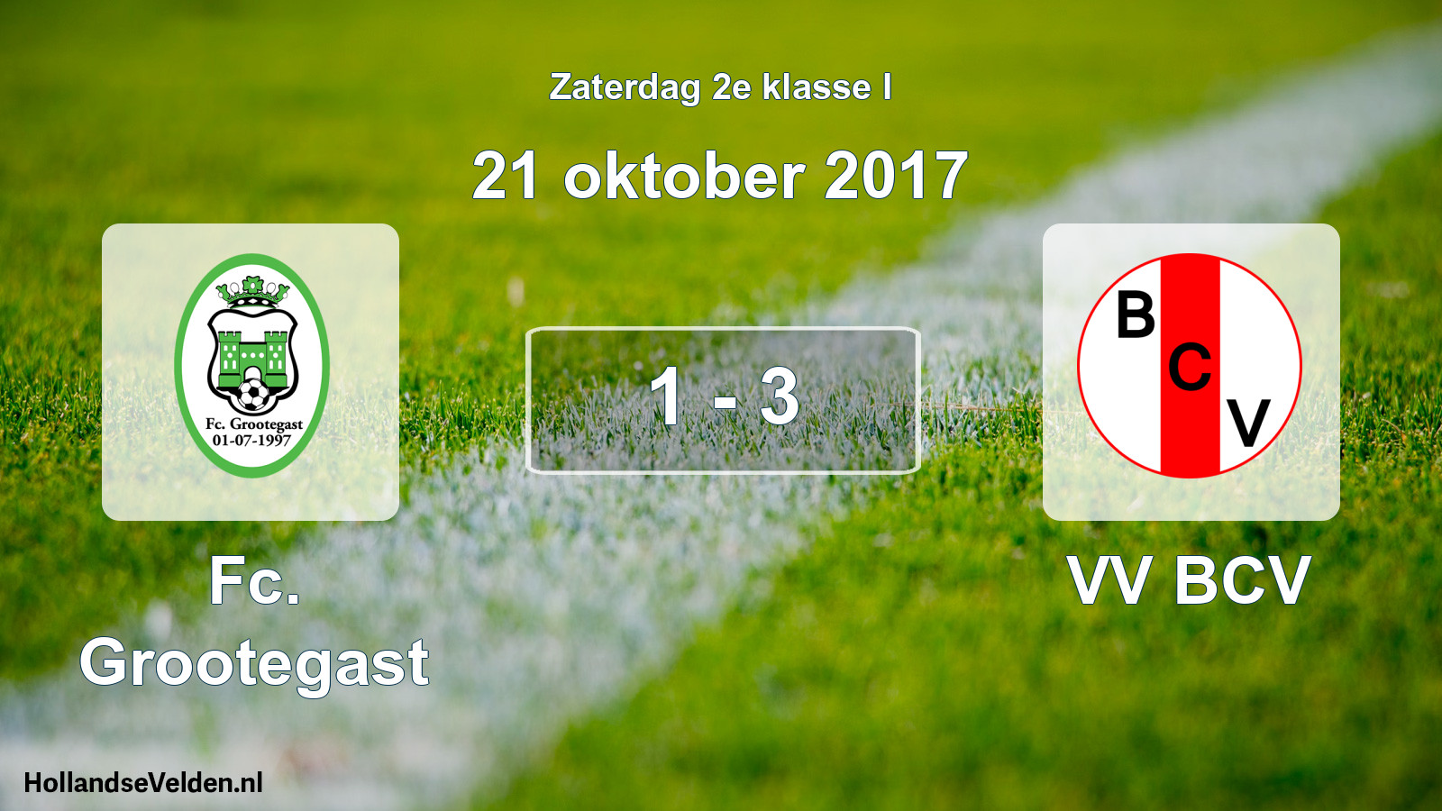 Total number of matches played: Fc. Grootegast - VV BCV 1 - 3 (21 October 2017)