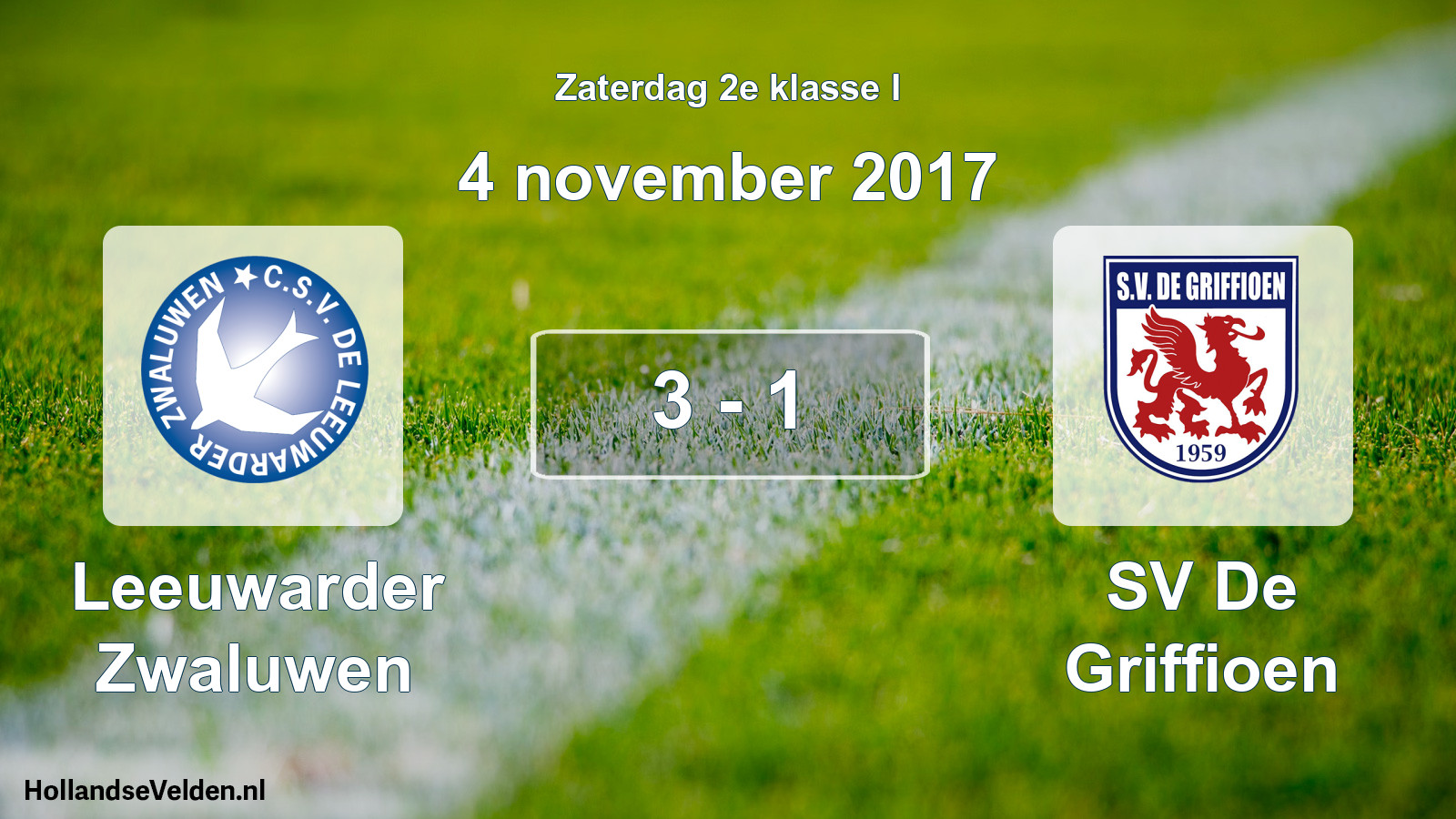 Total number of matches played: Leeuwarder Zwaluwen - SV De Griffioen 3 - 1 (4 November 2017)
