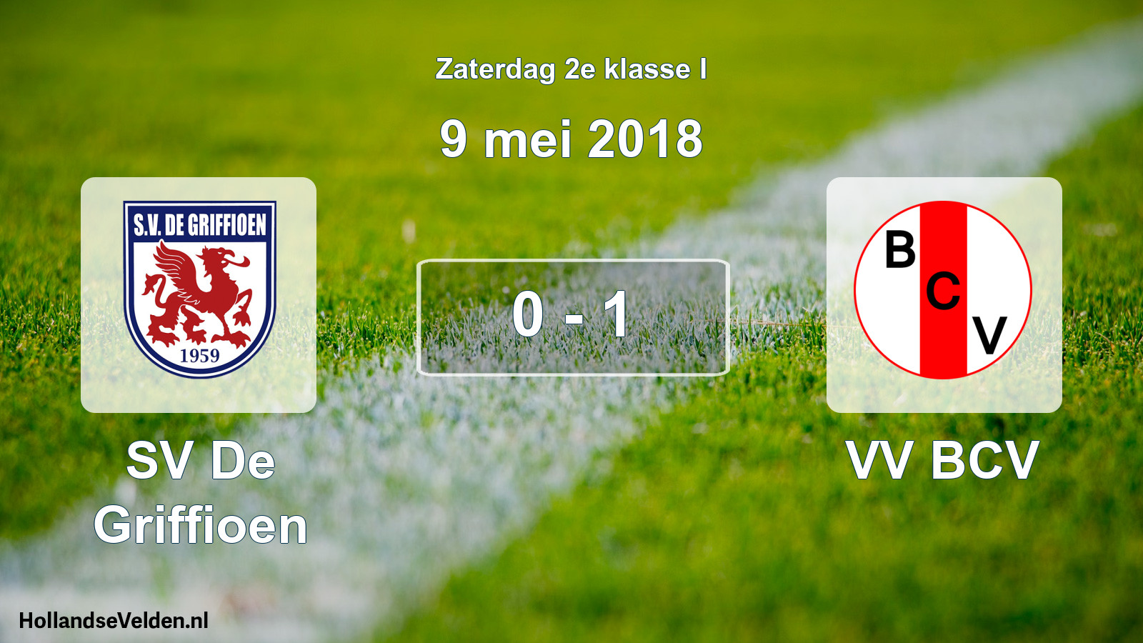 Total number of matches played: SV De Griffioen - VV BCV 0 - 1 (9 May 2018)