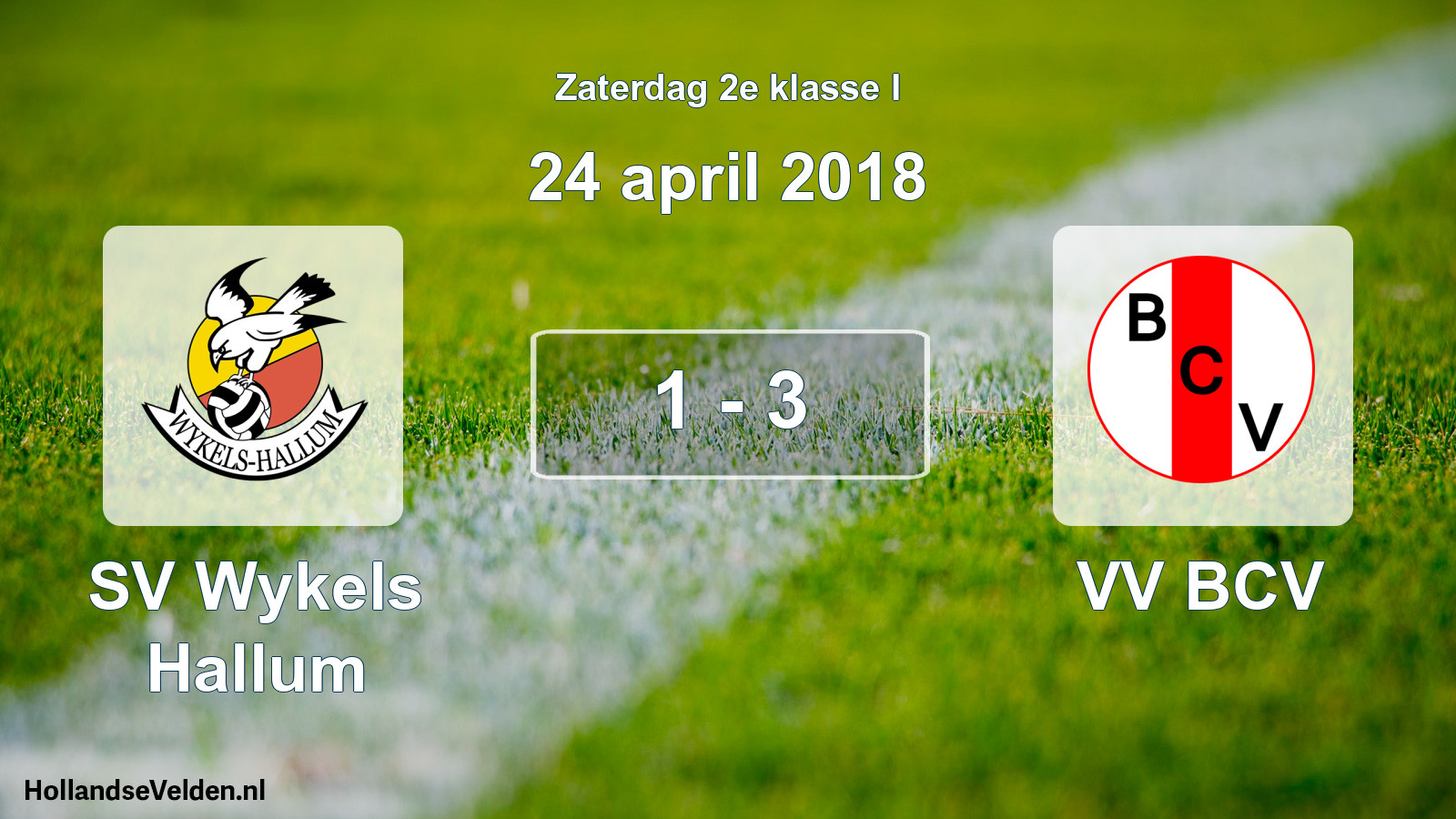Total number of matches played: SV Wykels Hallum - VV BCV 1 - 3 (24 April 2018)