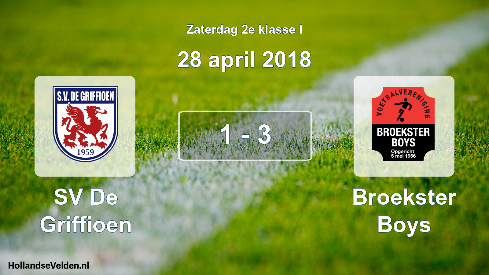 Total number of matches played: SV De Griffioen - Broekster Boys 1 - 3 (28 April 2018)