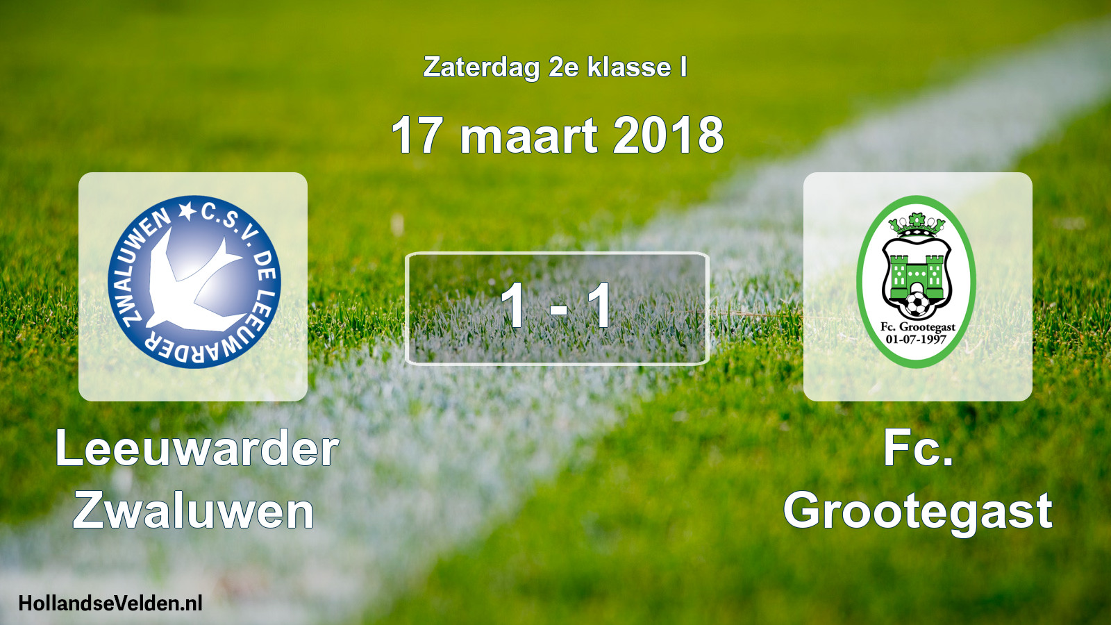 Total number of matches played: Leeuwarder Zwaluwen - Fc. Grootegast 1 - 1 (17 March 2018)