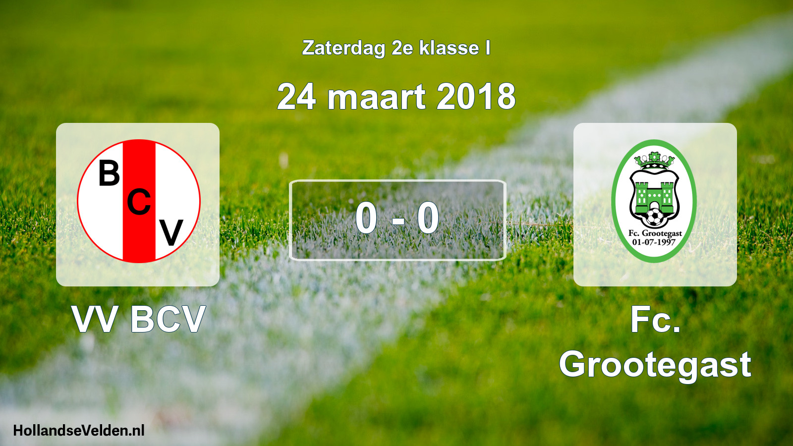 Total number of matches played: VV BCV - Fc. Grootegast 0 - 0 (24 March 2018)