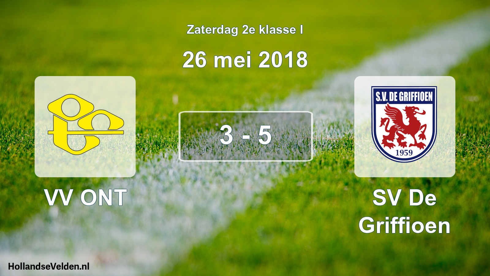 Total number of matches played: VV ONT - SV De Griffioen 3 - 5 (26 May 2018)