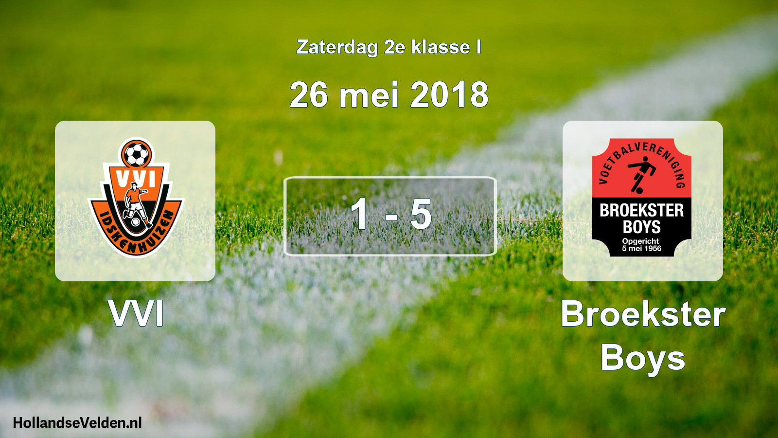 Total number of matches played: VVI - Broekster Boys 1 - 5 (26 May 2018)