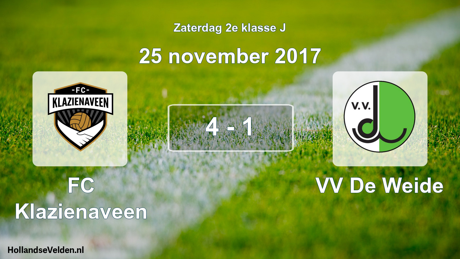 Total number of matches played: FC Klazienaveen - VV De Weide 4 - 1 (25 November 2017)