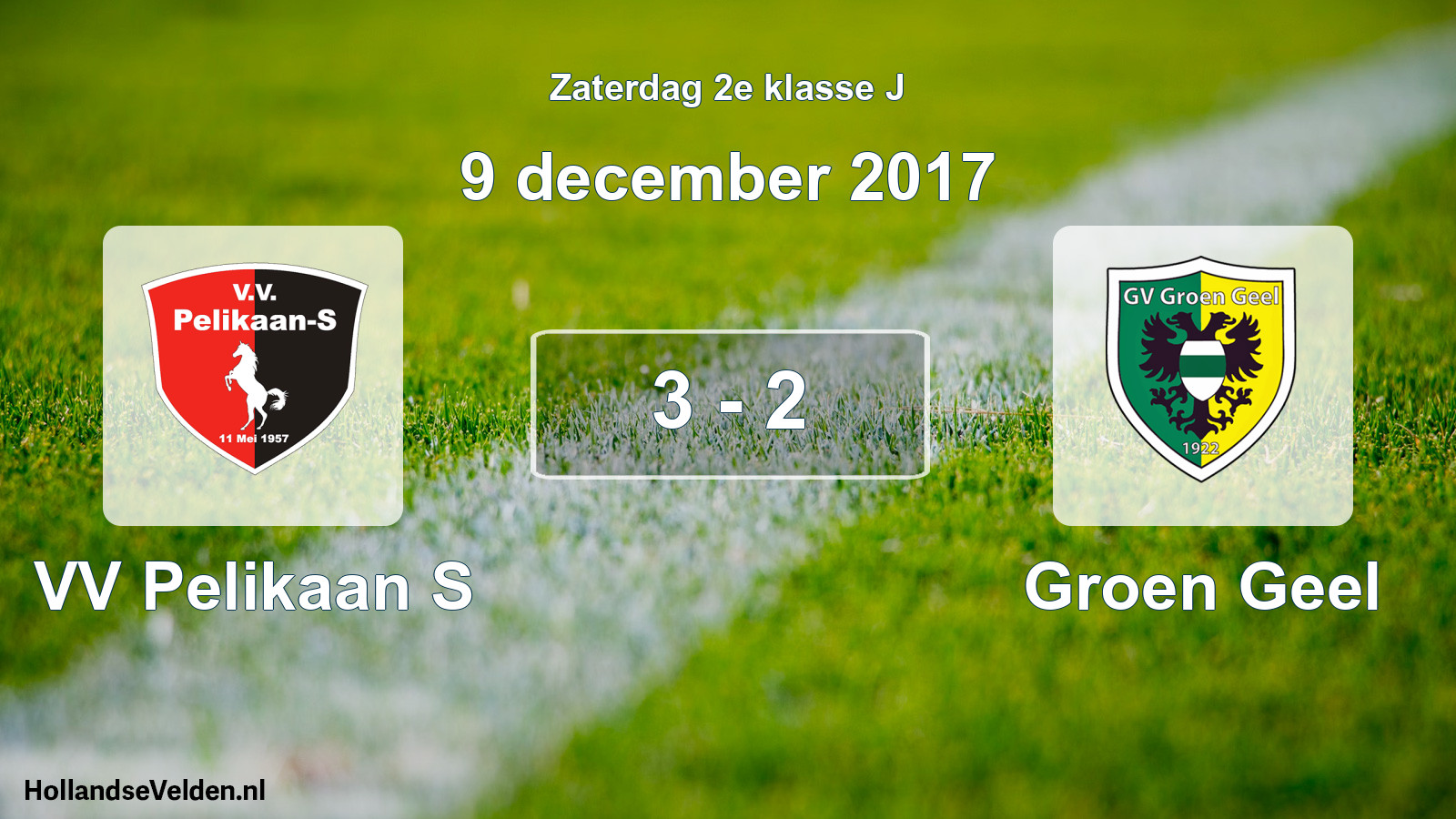 Total number of matches played: VV Pelikaan S - Groen Geel 3 - 2 (9 December 2017)