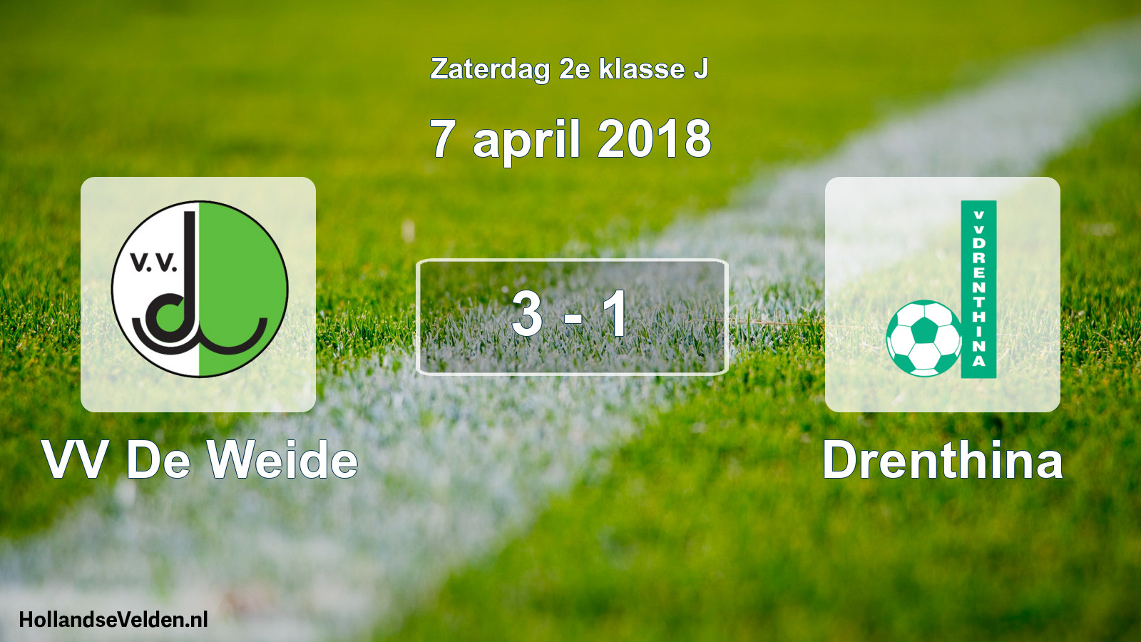Total number of matches played: VV De Weide - Drenthina 3 - 1 (7 April 2018)