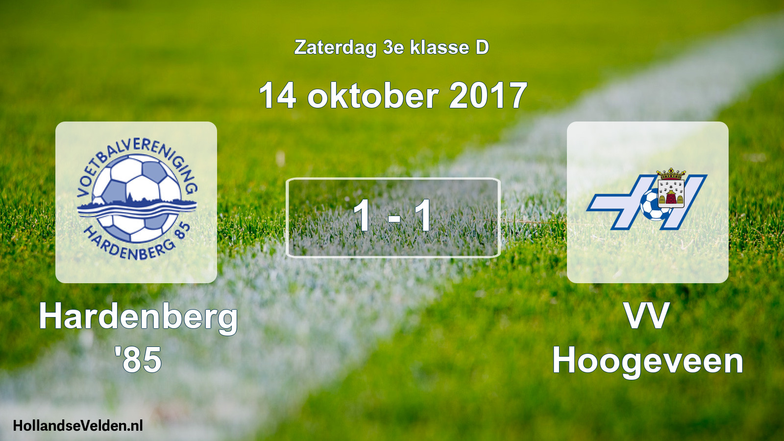 Total number of matches played: Hardenberg '85 - VV Hoogeveen 1 - 1 (14 October 2017)