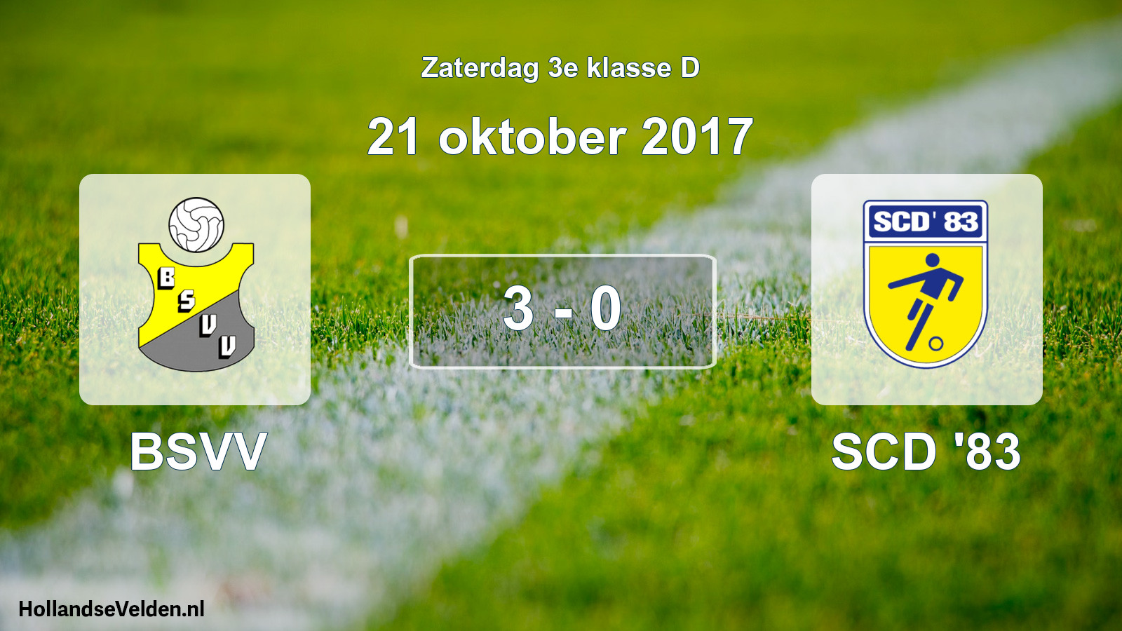 Total number of matches played: BSVV - SCD '83 3 - 0 (21 October 2017)