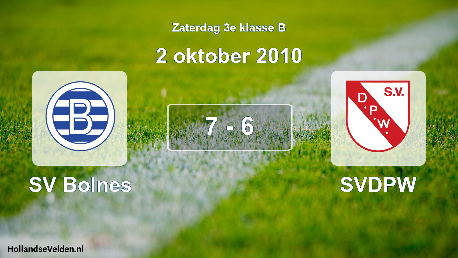 Total number of matches played: SV Bolnes - SVDPW 7 - 6 (2 October 2010)