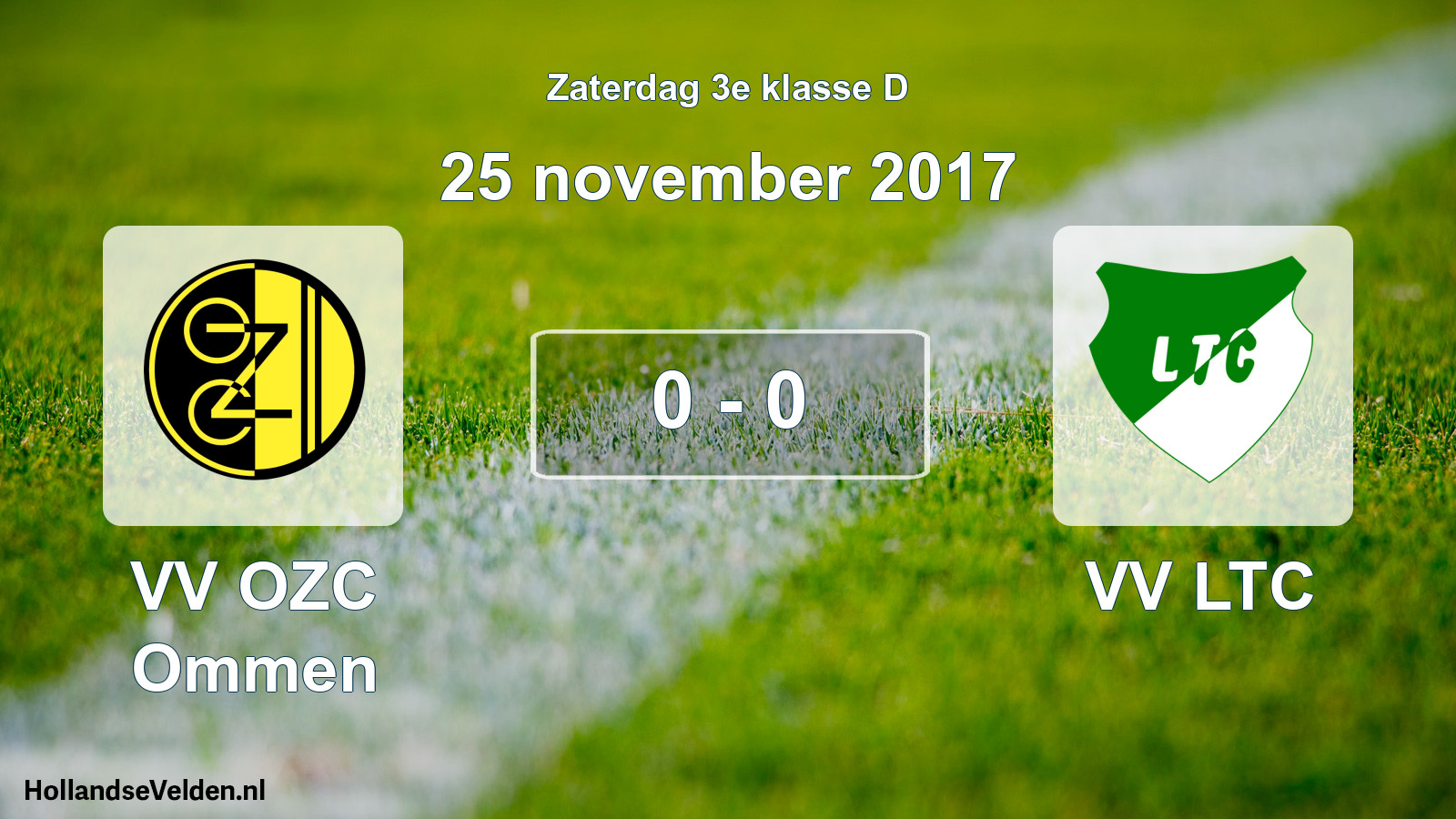 Total number of matches played: VV OZC Ommen - VV LTC 0 - 0 (25 November 2017)