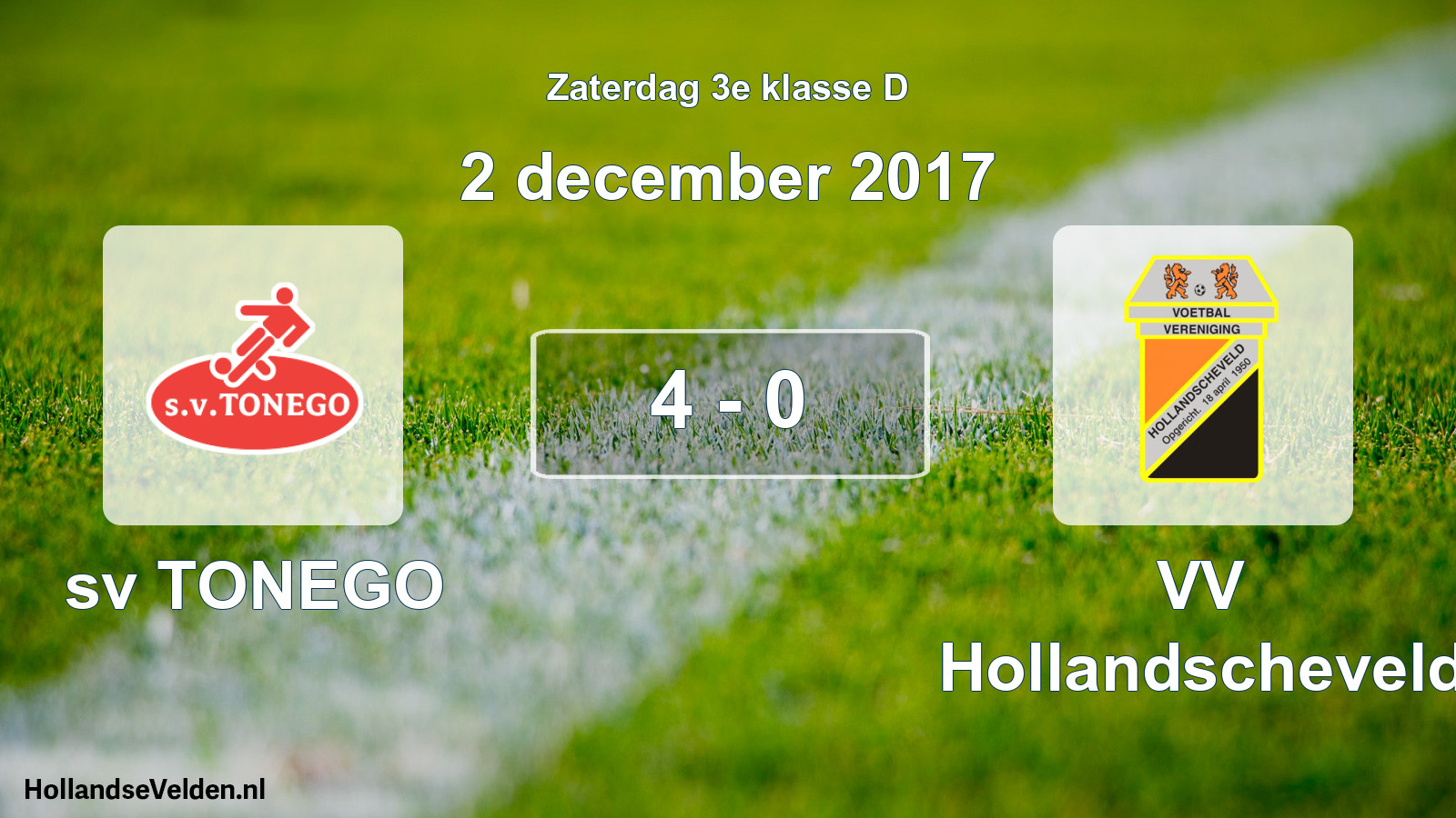 Total number of matches played: sv TONEGO - VV Hollandscheveld 4 - 0 (2 December 2017)