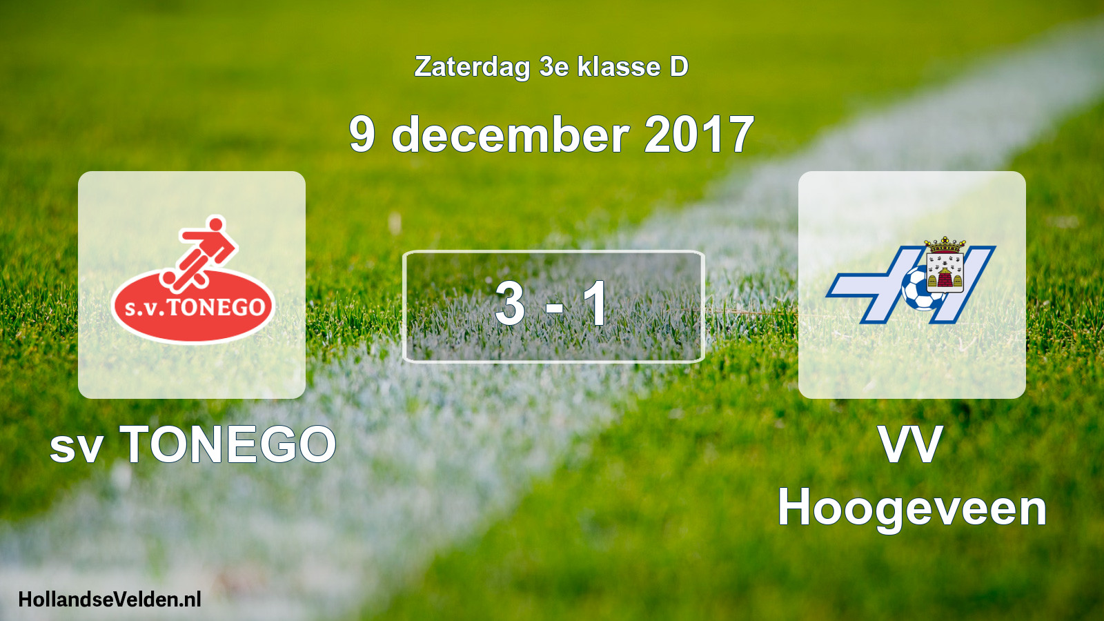 Total number of matches played: sv TONEGO - VV Hoogeveen 3 - 1 (9 December 2017)