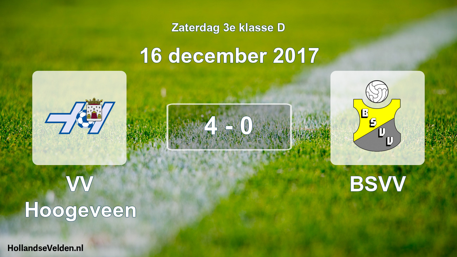 Total number of matches played: VV Hoogeveen - BSVV 4 - 0 (16 December 2017)