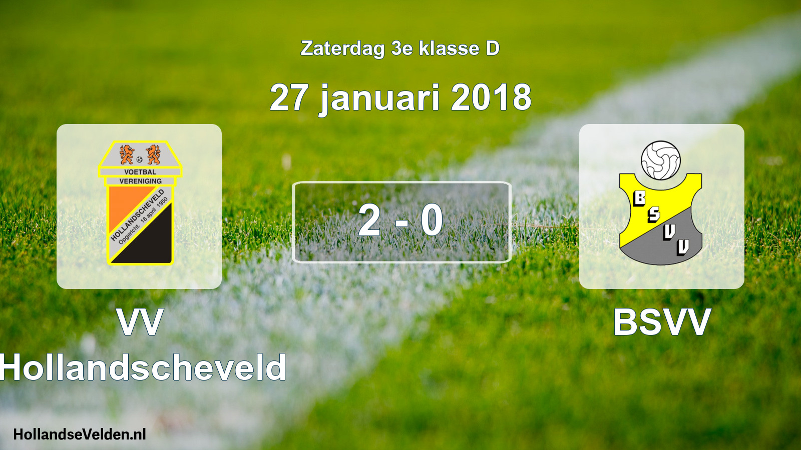 Total number of matches played: VV Hollandscheveld - BSVV 2 - 0 (27 January 2018)
