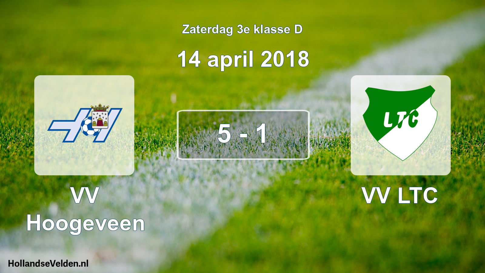 Total number of matches played: VV Hoogeveen - VV LTC 5 - 1 (14 April 2018)