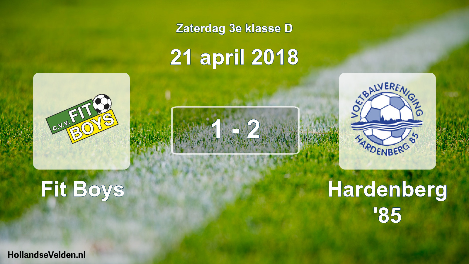 Total number of matches played: Fit Boys - Hardenberg '85 1 - 2 (21 April 2018)