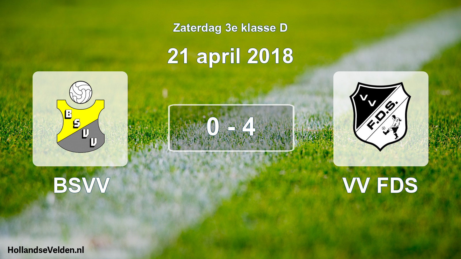 Total number of matches played: BSVV - VV FDS 0 - 4 (21 April 2018)