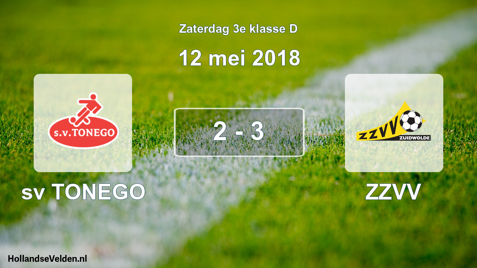 Total number of matches played: sv TONEGO - ZZVV 2 - 3 (12 May 2018)