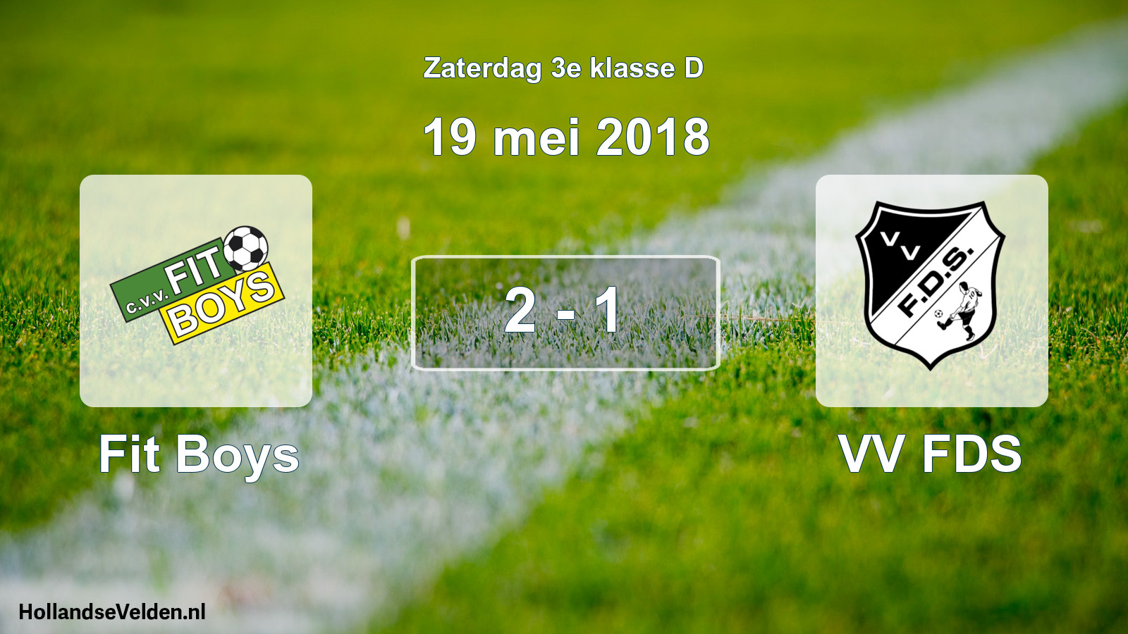 Total number of matches played: Fit Boys - VV FDS 2 - 1 (19 May 2018)