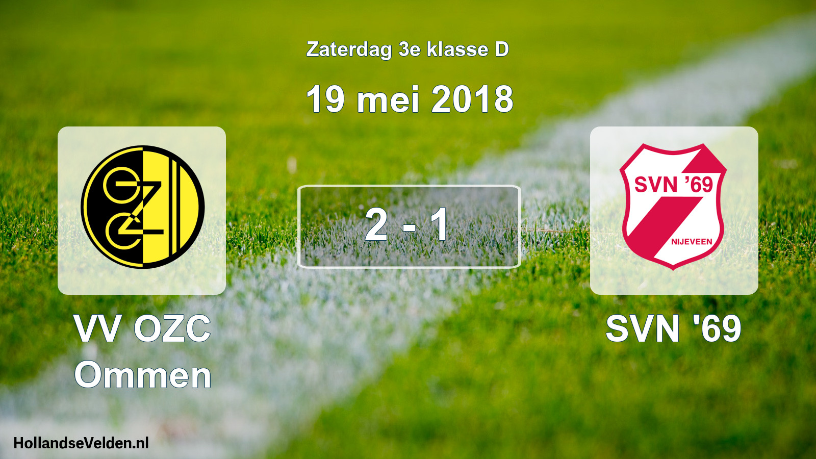 Total number of matches played: VV OZC Ommen - SVN '69 2 - 1 (19 May 2018)