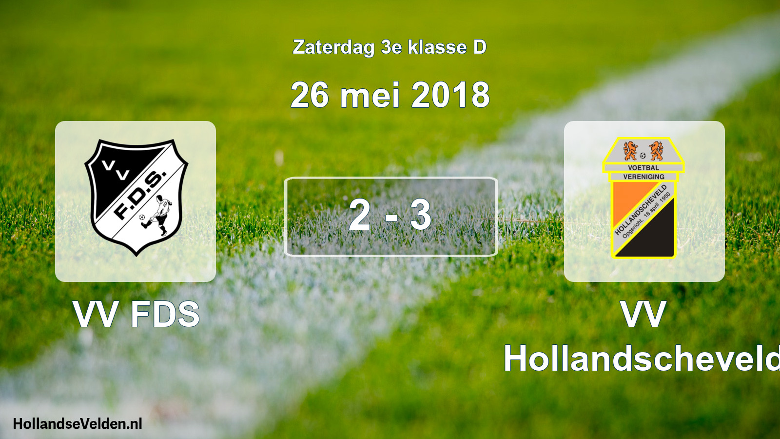 Total number of matches played: VV FDS - VV Hollandscheveld 2 - 3 (26 May 2018)