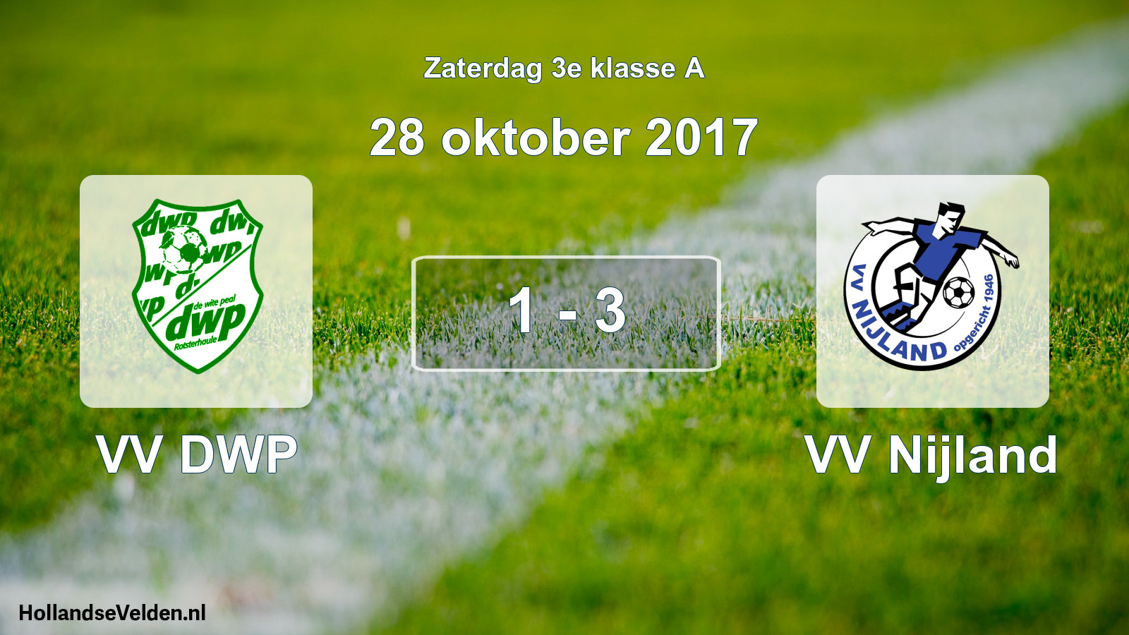 Total number of matches played: VV DWP - VV Nijland 1 - 3 (28 October 2017)