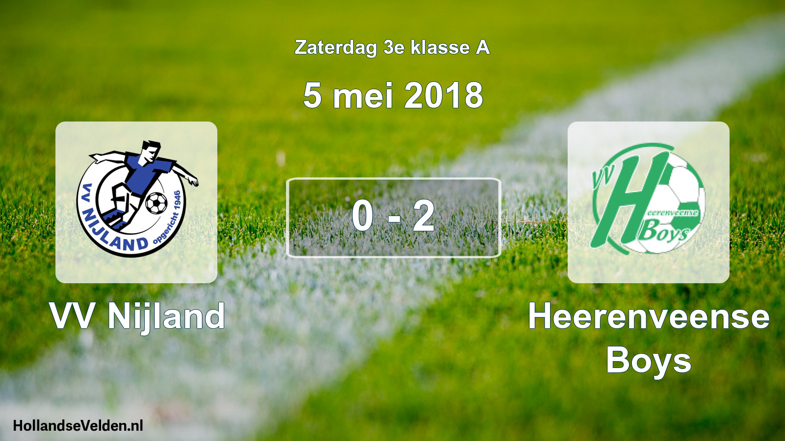 Total number of matches played: VV Nijland - Heerenveense Boys 0 - 2 (5 May 2018)