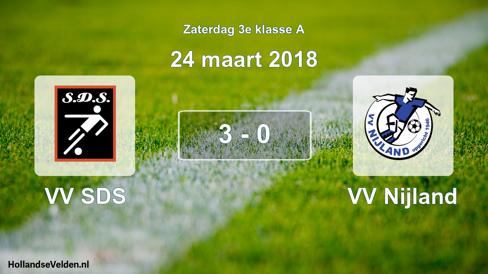Total number of matches played: VV SDS - VV Nijland 3 - 0 (24 March 2018)
