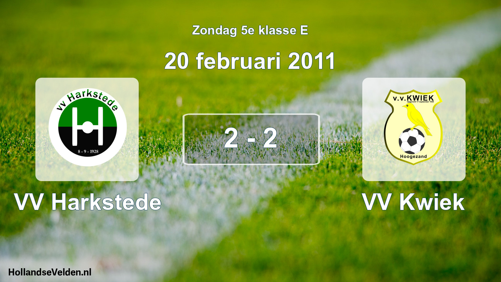 Total number of matches played: VV Harkstede - VV Kwiek 2 - 2 (20 February 2011)