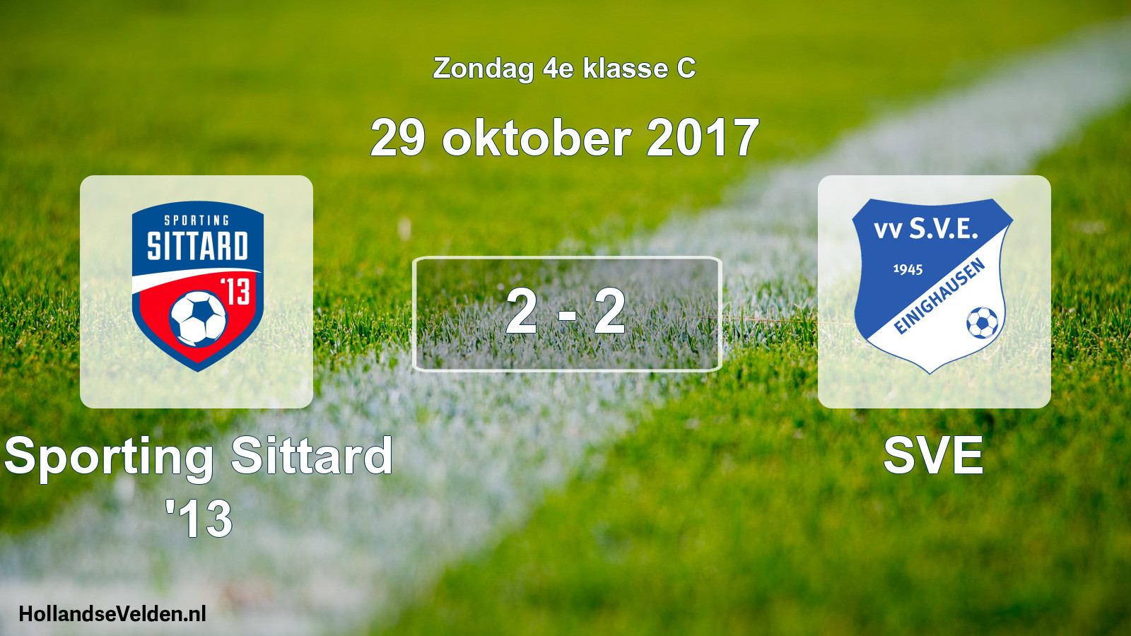 Total number of matches played: Sporting Sittard '13 - SVE 2 - 2 (29 October 2017)