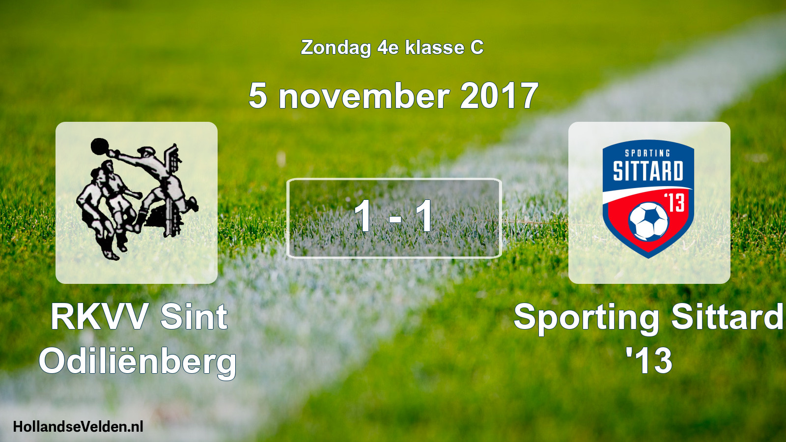 Total number of matches played: RKVV Sint Odiliënberg - Sporting Sittard '13 1 - 1 (5 November 2017)