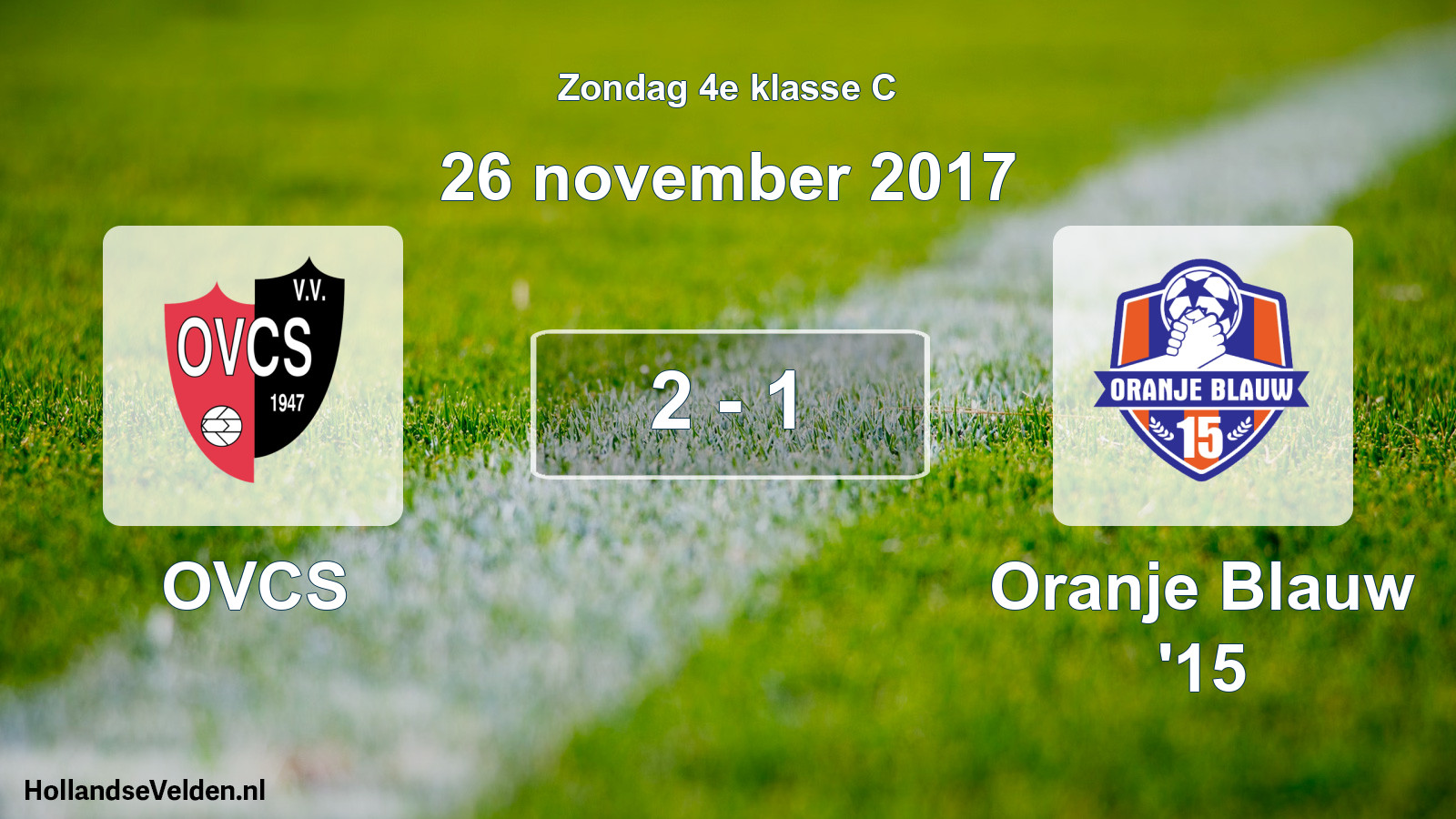Total number of matches played: OVCS - Oranje Blauw '15 2 - 1 (26 November 2017)