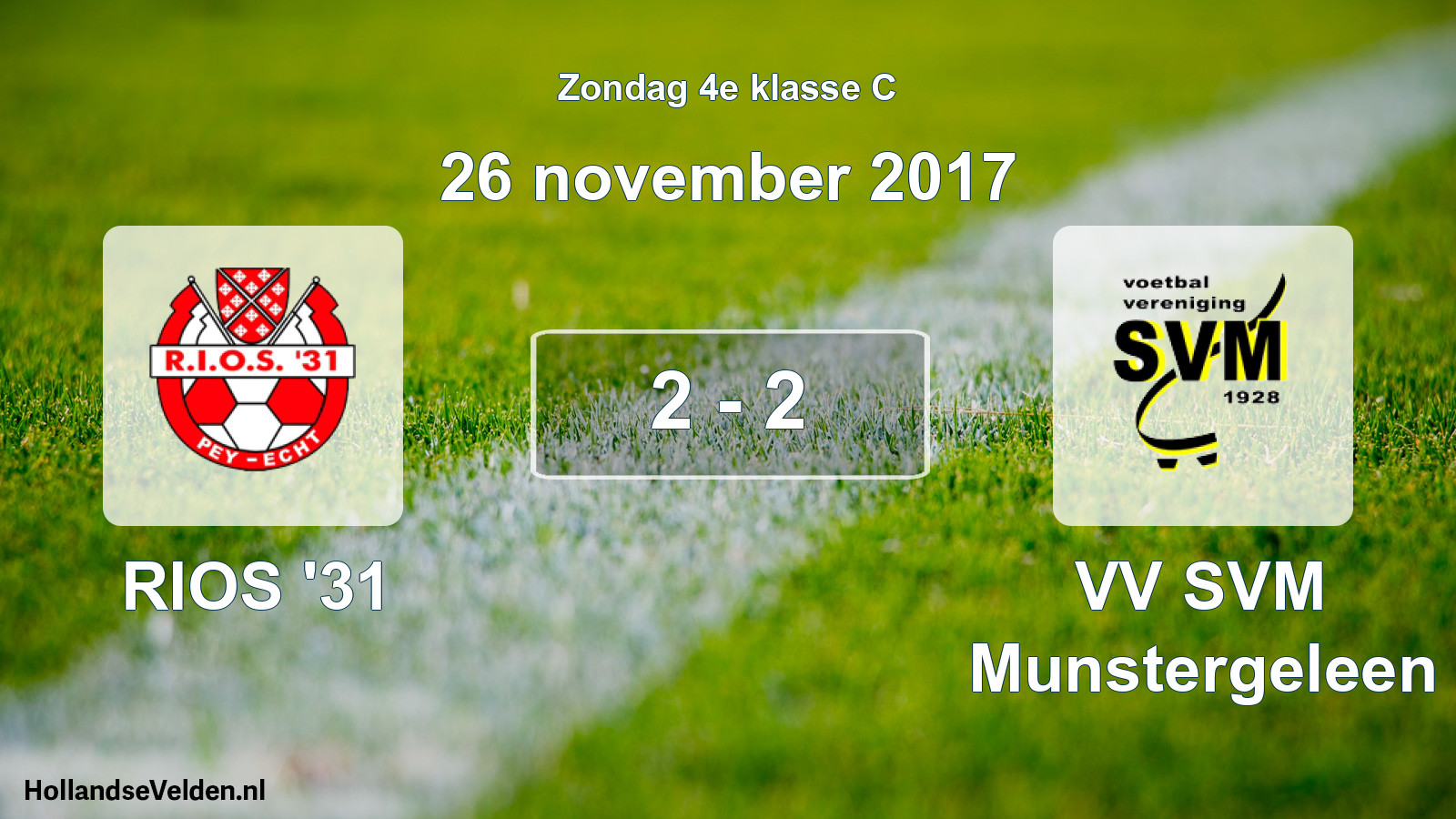 Total number of matches played: RIOS '31 - VV SVM Munstergeleen 2 - 2 (26 November 2017)