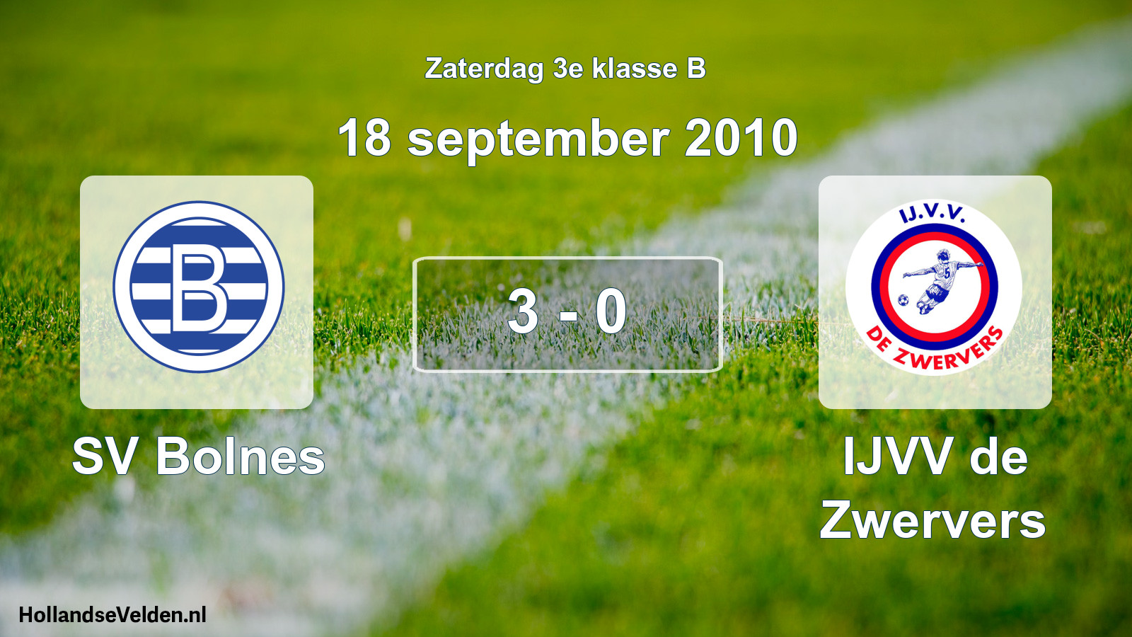 Total number of matches played: SV Bolnes - IJVV de Zwervers 3 - 0 (18 September 2010)