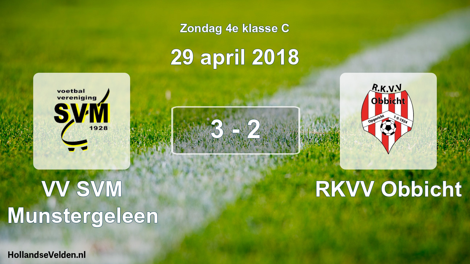 Total number of matches played: VV SVM Munstergeleen - RKVV Obbicht 3 - 2 (29 April 2018)