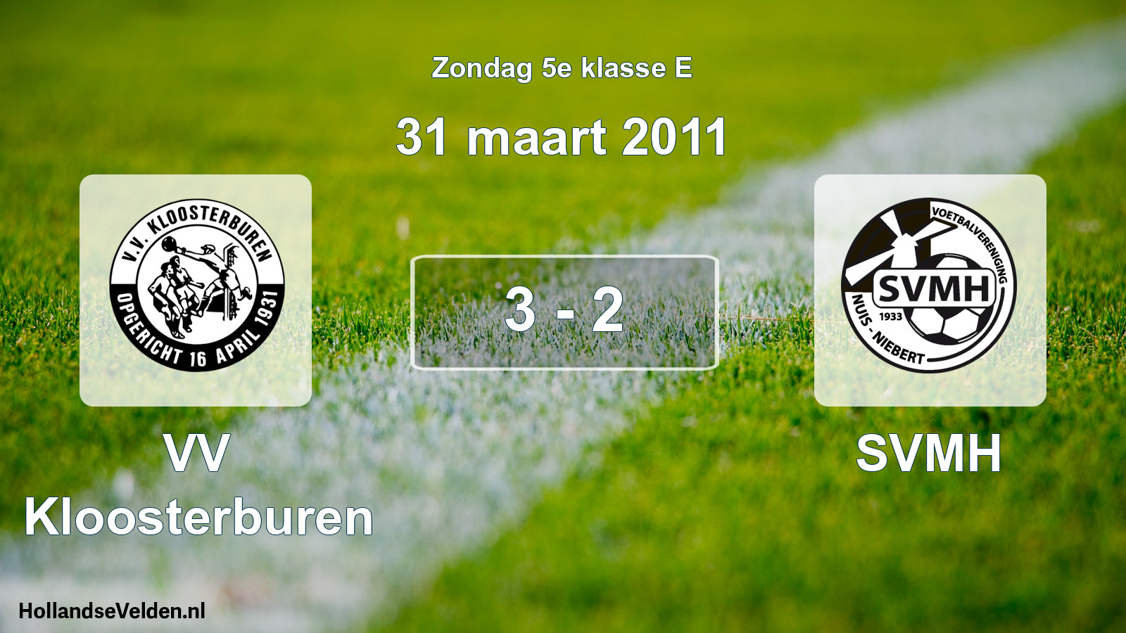 Total number of matches played: VV Kloosterburen - SVMH 3 - 2 (31 March 2011)