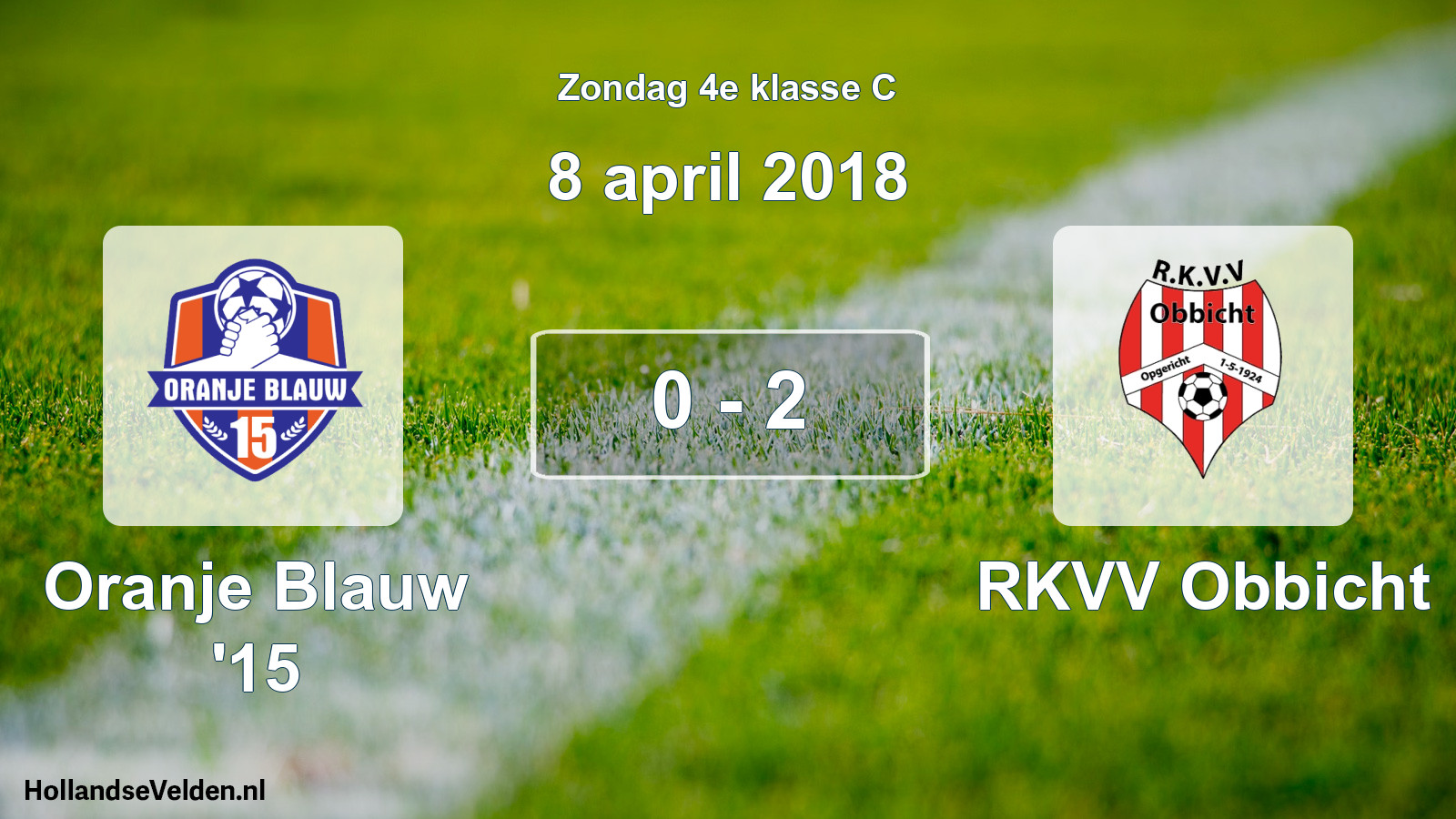 Total number of matches played: Oranje Blauw '15 - RKVV Obbicht 0 - 2 (8 April 2018)