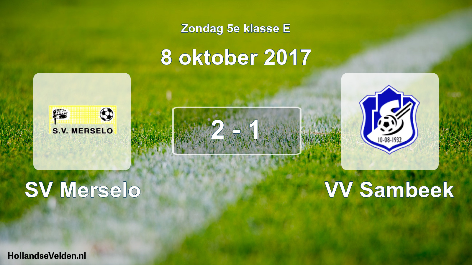 Total number of matches played: SV Merselo - VV Sambeek 2 - 1 (8 October 2017)